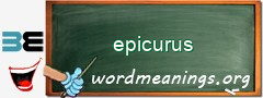 WordMeaning blackboard for epicurus